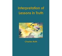 Interpretation of Lessons in Truth