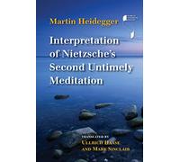 Interpretation of Nietzsche's Second Untimely Meditation (Studies in Continental Thought)