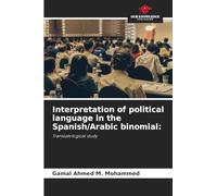 Interpretation of political language in the Spanish/Arabic binomial:: Translatological study