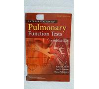 Interpretation of Pulmonary Function Tests: A Practical Guide