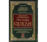 Interpretation of the Meanings of the Noble Qur'an in the English Language: A Summarized Version of At-Tabari, Al-Qurtubi and Ibn Kathir with comments from Salih Al-Bukhari