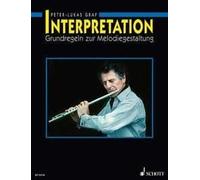 Interpretation Peter-Lukas Graf Book [Softcover] Flute Schott Music