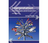 Interpretation: Techniques and Exercises (Professional Interpreting in the Real World): 4