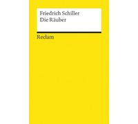 Interpretation Zu Friederich Schiller "Die Rauber": Ein Schauspiel. Textausgabe mit Anmerkungen/Worterklärungen