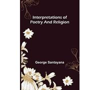Interpretations of Poetry and Religion