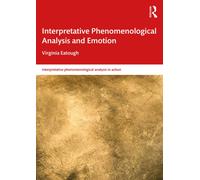 Interpretative Phenomenological Analysis and Emotion