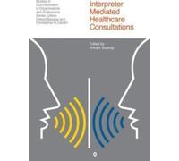 Interpreter-Mediated Healthcare Communication