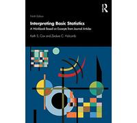 Interpreting Basic Statistics: A Workbook Based on Excerpts from Journal Articles