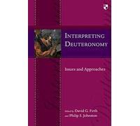 Interpreting Deuteronomy – Issues And Approaches – Wiley-VCH
