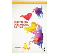 Interpreting International Politics