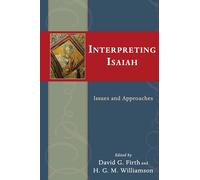 Interpreting Isaiah: Issues and Approaches