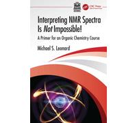 Interpreting NMR Spectra Is Not Impossible! : A Primer for an Organic Chemistry Course