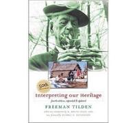 [(Interpreting Our Heritage)] [Author: Freeman Tilden] published on (April, 2008)