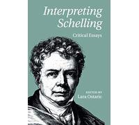 Interpreting Schelling: Critical Essays