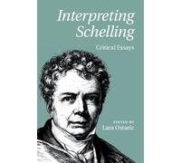 Interpreting Schelling: Critical Essays