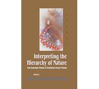Interpreting the Hierarchy of Nature: From Systematic Patterns to Evolutionary Process Theories