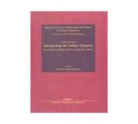 Interpreting the Indian Diaspora: Lessons from History & Contemporay Politics: X (History of Science, Philosophy and Culture)