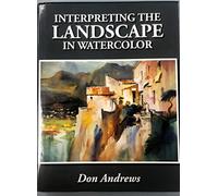 Interpreting the Landscape in Watercolor