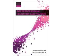 Interprofessional Education and Training (Better Partnership Working)