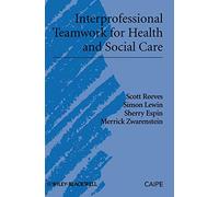 Interprofessional Teamwork for Health and Social Care: 5 (Promoting Partnership for Health)
