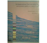 Interregional Unconformities and Hydrocarbon Accumulation (Aapg Memoir)