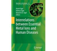 Interrelations between Essential Metal Ions and Human Diseases