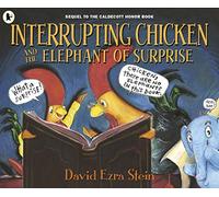 Interrupting Chicken and the Elephant of Surprise