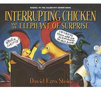 Interrupting Chicken and the Elephant of Surprise