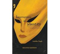 Interruptions in Identity: Engaging with Suicidality among the Indian Youth