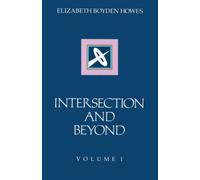 Intersection and Beyond: Twelve Lectures on the Commingling of Religious Values and the Insights of Analytical Psychology