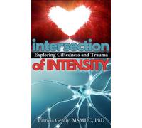 Intersection of Intensity: Exploring Giftedness and Trauma