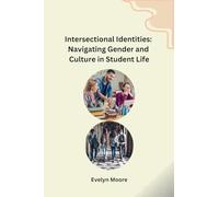 Intersectional Identities: Navigating Gender and Culture in Student Life