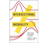 Intersectional Inequality: Race, Class, Test Scores, and Poverty
