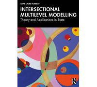 Intersectional Multilevel Modelling : Theory and Applications in Stata