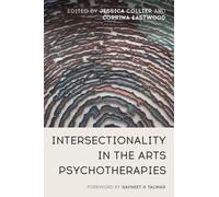 Intersectionality in the Arts Psychotherapies