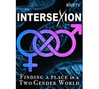 Intersexion: Finding a Place in a Two-Gender World
