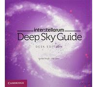 interstellarum Deep Sky Guide Desk Edition