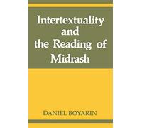 Intertextuality and the Reading of Midrash