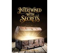 INTERTWINED WITH SECRETS