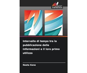 Intervallo di tempo tra la pubblicazione delle informazioni e il loro primo utilizzo