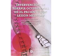 INTERVENCION DE TERAPIA OCUPACIONAL EN EL PACIENTE CON LESION MEDULAR