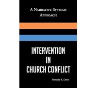 Intervention in Church Conflict: A Narrative-Systems Approach
