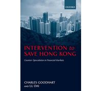 Intervention to Save Hong Kong: The Authorities' Counter-Speculation in Financial Markets