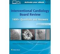 Interventional Cardiology Board Review: 1400+ Questions and Answers: Print + eBook with Multimedia