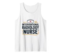 Interventional Radiology Nurse, Radiologic Tech Radiologist Tank Top