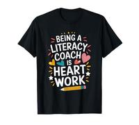 Interventionist, Being A Literacy Coach is Heart Work T-Shirt