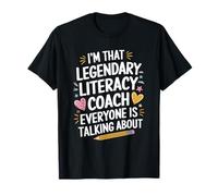 Interventionist Teacher, I'm That Legendary Literacy Coach T-Shirt