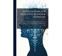 Interventions for Disruptive Behavior Disorders