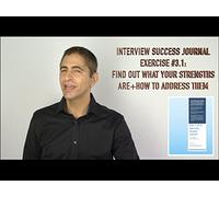 Interview Journal Exercise #3.1: What Your Strengths Are & How to Address Them