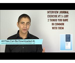 Interview Journal Exercise #7.1: List 2 Things You Have In Common With Them